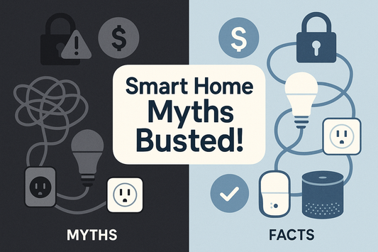 Smart Home Myths Busted